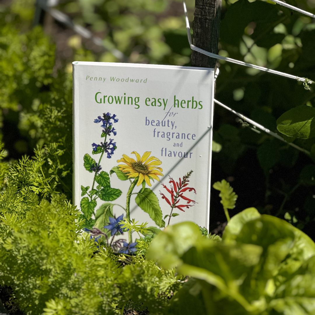 Penny Woodward - Growing Easy Herbs for Beauty, Fragrance and Flavour